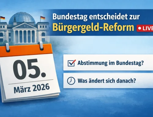 Bundestag Entscheidung 05.03.2026: Wird das Bürgergeld bald abgeschafft?